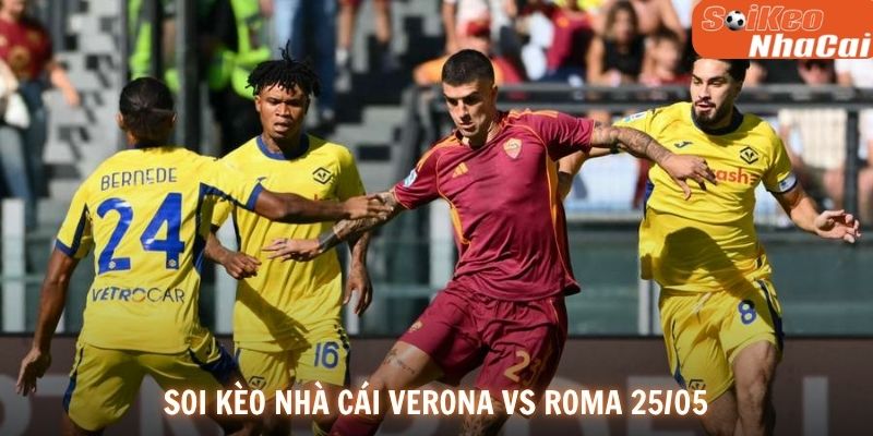 Soi kèo nhà cái Verona vs Roma 25/04
