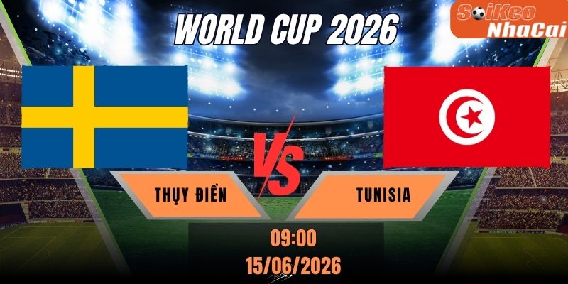 Soi kèo nhà cái Thụy Điển vs Tunisia 09h00 ngày 15/06 - World Cup 2026