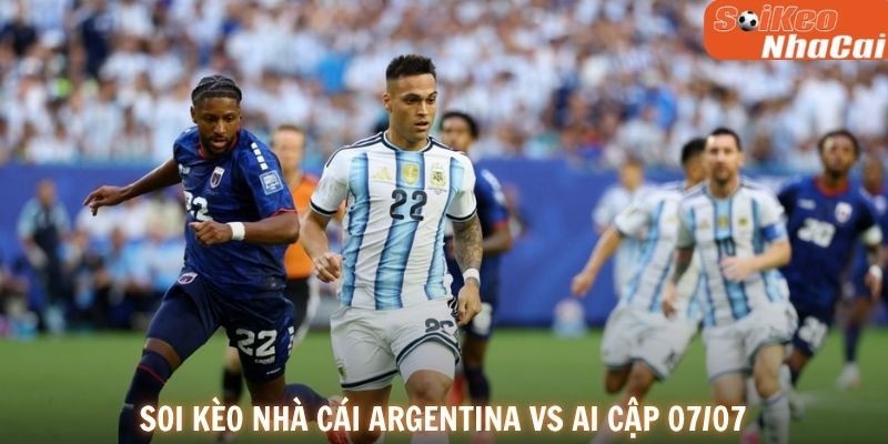 Soi kèo nhà cái Argentina vs Ai Cập 07/07
